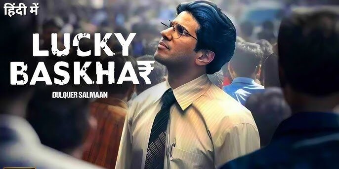 Lucky Baskhar (2024) Dual Audio [Hindi ORG & Telugu]