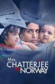 Mrs. Chatterjee vs. Norway (2023) Hindi